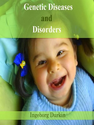 cover image of Genetic Diseases and  Disorders